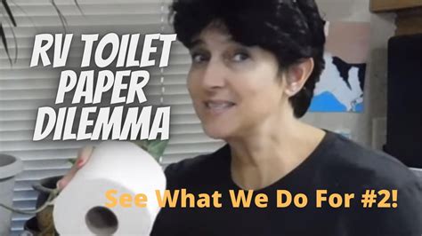 Don't buy the fluffy bear commercial toilet paper and by all means don't waste your money on that sandpaper like generic rv toilet paper either! RV LIFE - Toilet Paper Dilemma! RV Toilet Paper Use ...