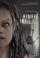El hombre invisible - Película 2020 - SensaCine.com