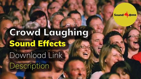 Auddience Crowd Sound Effects Funny Sound Effects Crowd Laughing