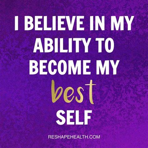 I Believe In My Abilities To Become My Best Self Afirmaciones