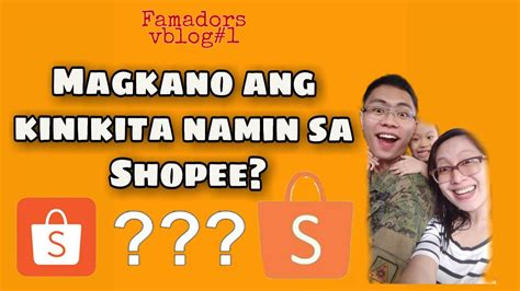 Magkano Ang Kinikita Namin Sa Shopee How Much Do We Earn In Shopee