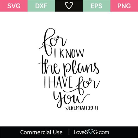 For I Know The Plans I Have For You Svg Cut File