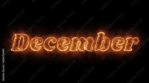 December Word Hot Animated Burning Realistic Fire Flame And Smoke