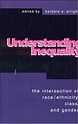 Understanding Inequality: The Intersection of Race, Ethnicity, Class ...