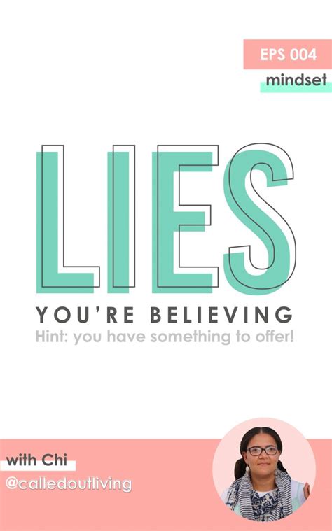 3 lies you re believing and the truth that you do have something to offer it starts with the dream