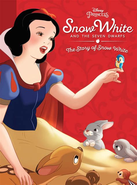 Snow White And The Seven Dwarfs The Story Of Snow White Disney Books