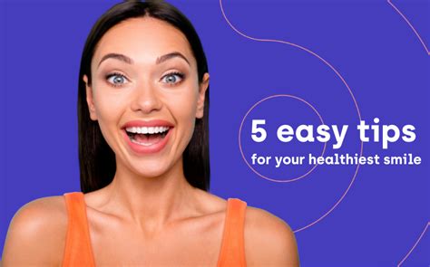 Improve Your Smile At Home 5 Easy Tips For Your Healthiest Smile