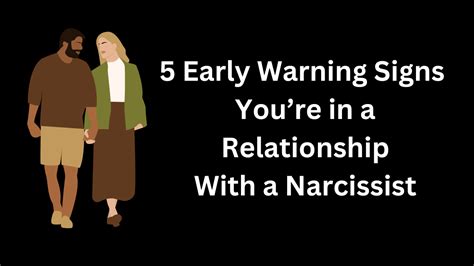 Early Warning Signs Youre In A Relationship With A Narcissist