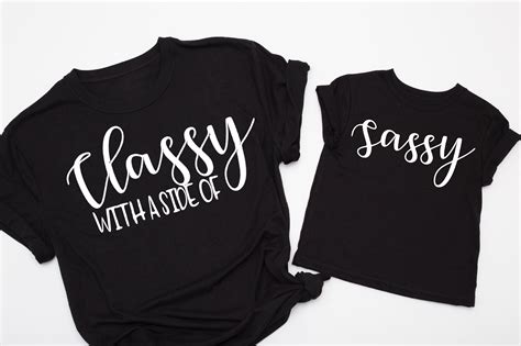 classy with a side of sassy mommy and me mother daughter shirt etsy mother daughter shirts