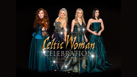 Celtic Woman Celtic Woman Official Youtube