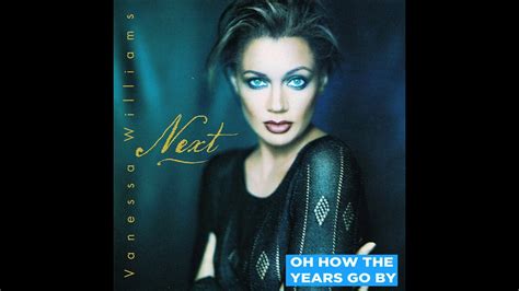 Vanessa Williams Oh How The Years Go By 1996 Youtube