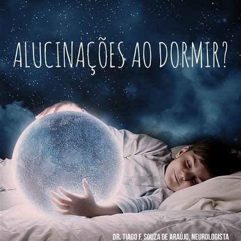 Alucinações Durante O Sono