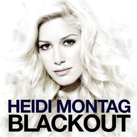 Heidi Montag Blackout Reviews Album Of The Year