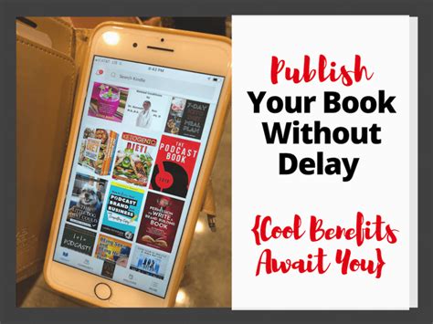 Why You Need To Publish Your Book Without Delay Cool Benefits Await