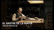 EL SASTRE DE LA MAFIA - TRAILER OFICIAL HD - YouTube