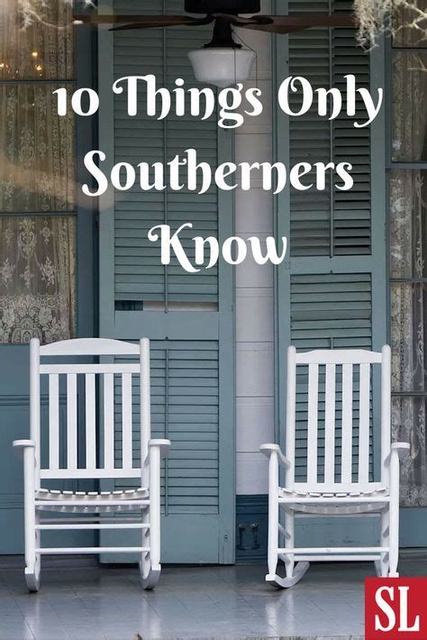 10 Things Only Southerners Know Southern Humor Southern Sayings Southern Girls