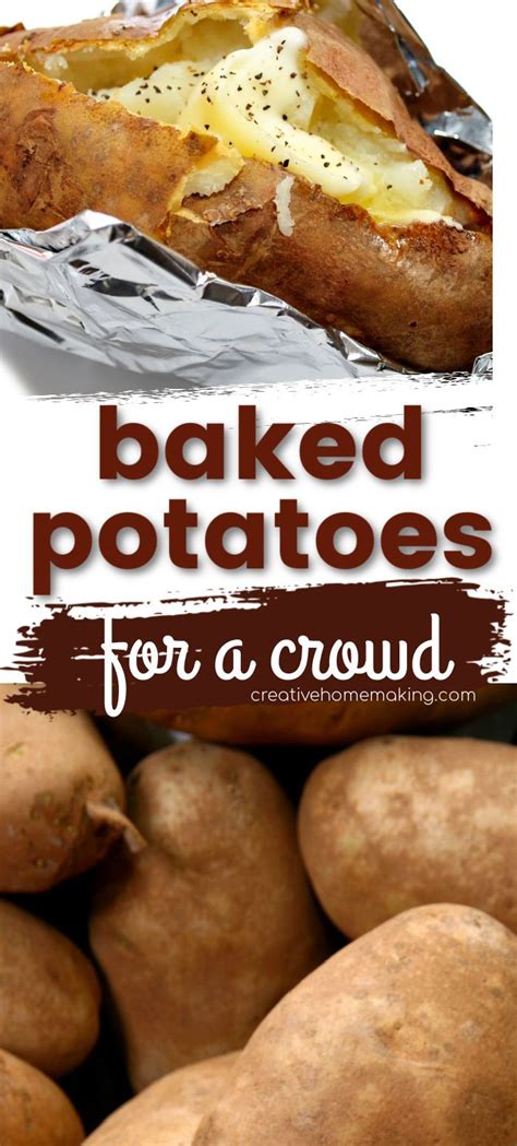 Baked Potatoes For A Crowd Baked Potato Baking Recipes