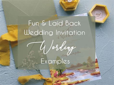 10 Fun And Laid Back Invitation Wording Examples Elegantweddinginvites