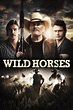 Wild Horses (2015) — The Movie Database (TMDb)