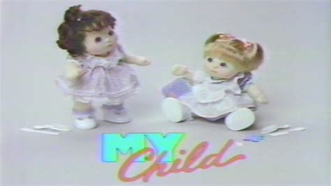 My Child Doll Commercial 1986 Youtube