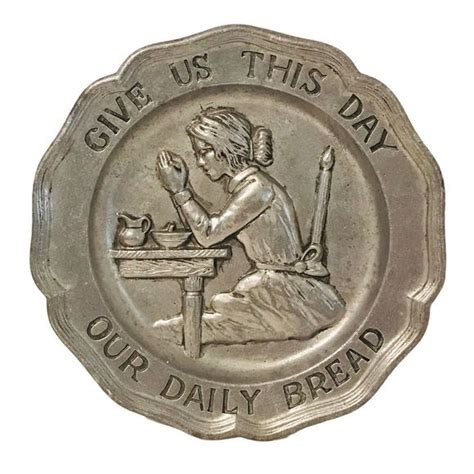 sexton accents vintage 972 sexton pewter give us this day our daily bread decorative plate