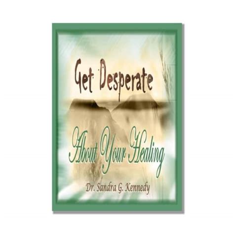 Get Desperate About Your Healing 3 Cds Whole Life Christian Bookstore