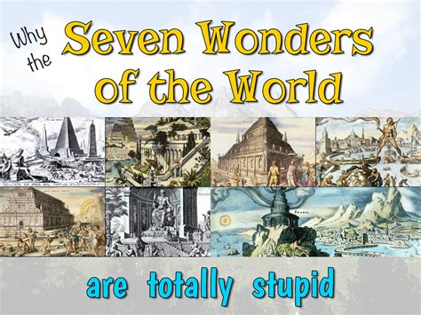 The earth offers spectacular natural wonders that only a small percentage of people will ever see in their lifetime. Why the Seven Wonders of the World are totally stupid ...