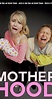 Motherhood (2014) - IMDb