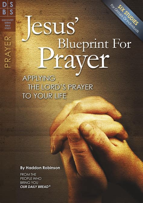Discovery Series Bible Study Jesus Blueprint For Prayer Applying