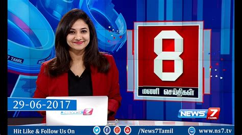 News 8pm 290617 News7 Tamil Youtube
