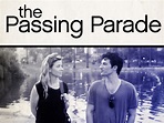 The Passing Parade Pictures - Rotten Tomatoes