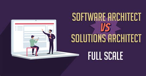 Software Architect Vs Solutions Architect