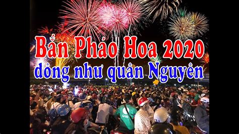 Trực Tiếp Happy New Year Vietnam 2020 Youtube