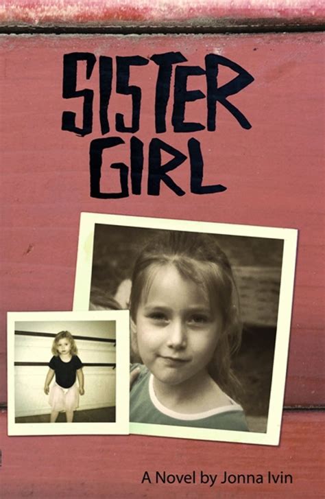 Sister Girl By Jonna Ivin Booklife