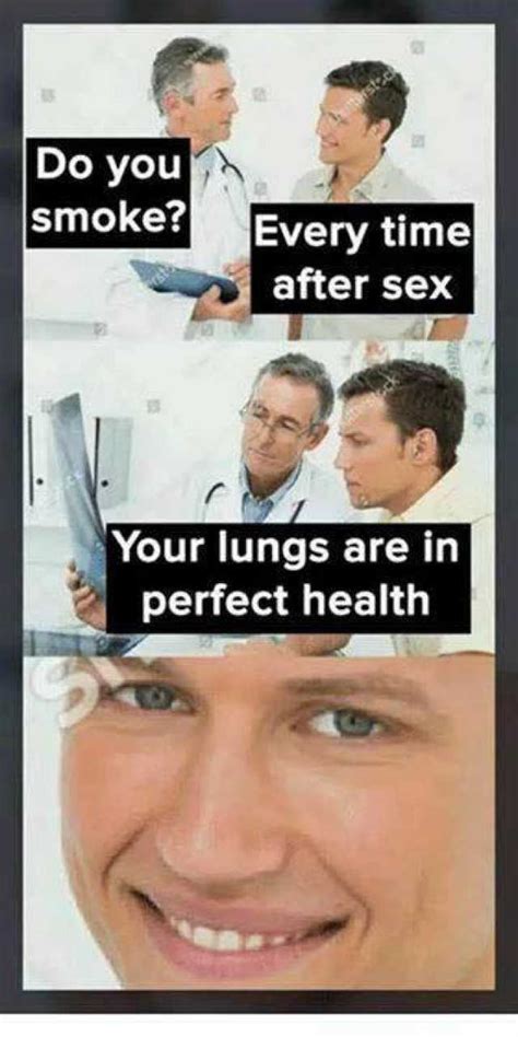 Do You Smoke Every Time After Sex Your Lungs Are In Perfect Health