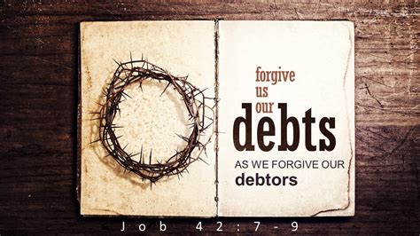 Forgive Us Our Debts As We Forgive Our Debtors October 24 2021