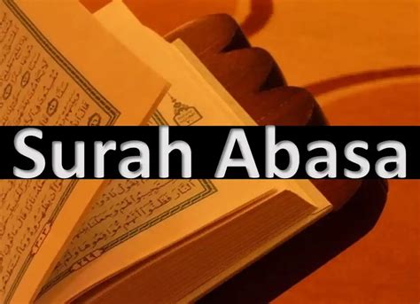 Surah Abasa English Translation Surah Al Abasa Archives Quran Mualim