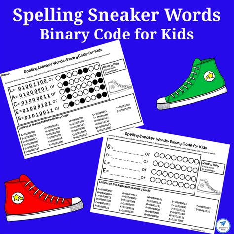 Binary Code For Kids Spelling Sneaker Words Jdaniel4s Mom