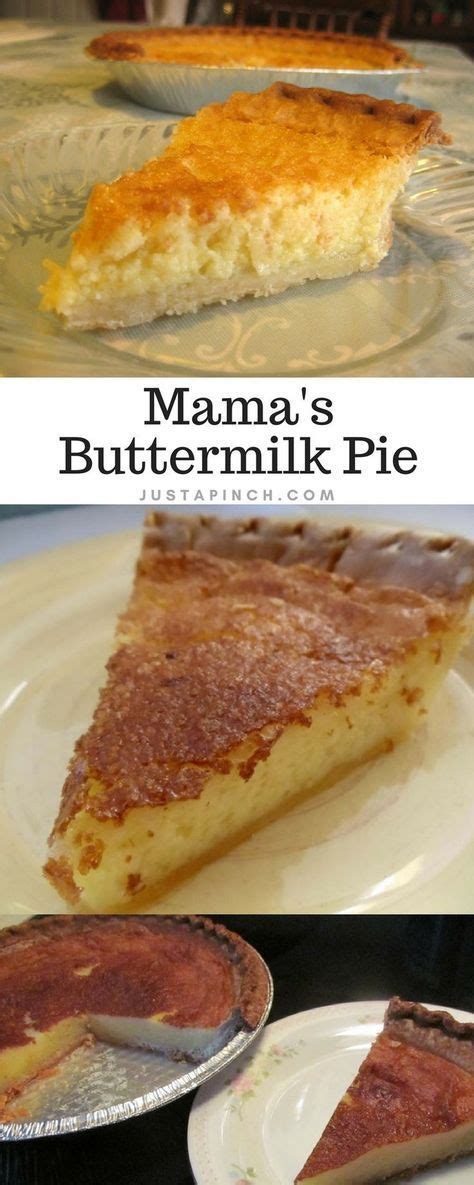 Mamas Buttermilk Pie Recipe Buttermilk Recipes Homemade Buttermilk Desserts