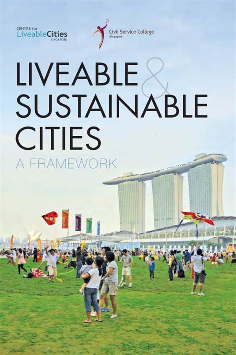 Liveable And Sustainable Cities A Framework” Is An Attempt To Share With The Rest Of The World