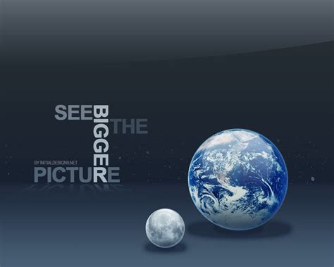 Quotes about Seeing the bigger picture (23 quotes)