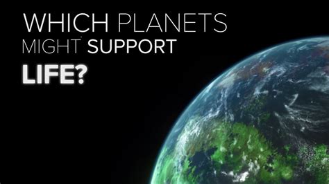 Planets That Can Support Life