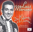 Luis Mariano: De l'Opérette à la Chanson..., Luis Mariano | CD (album ...