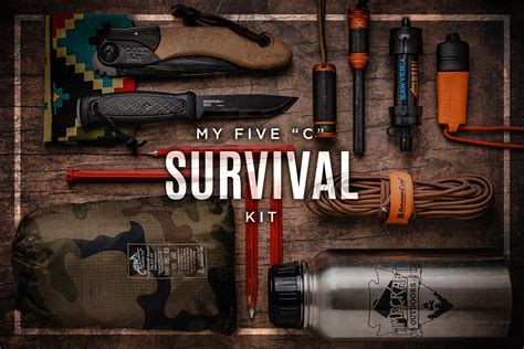 5 C Survival Kit Thoroughly Field Tested Gear Recommendations
