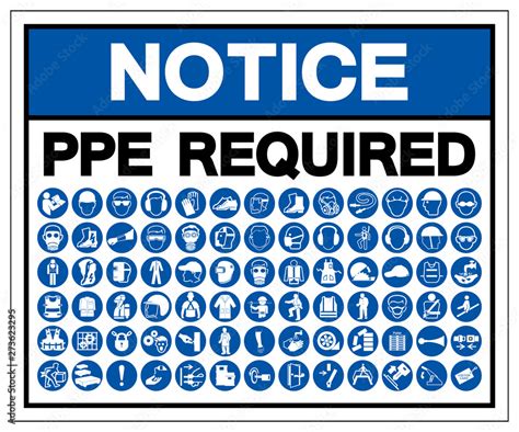 Notice Ppe Required Symbol Sign Vector Illustration Isolate On White