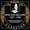 The Chronological Mary Lou Williams (1927-1940) CD (1996) - Melodie ...