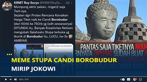 Meme Stupa Candi Borobudur Mirip Jokowi Roy Suryo Bukan Pengungah