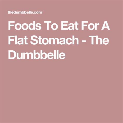 Yogurt is made from milk that has been fermented, typically by lactic acid bacteria. Foods To Eat For A Flat Stomach - The Dumbbelle