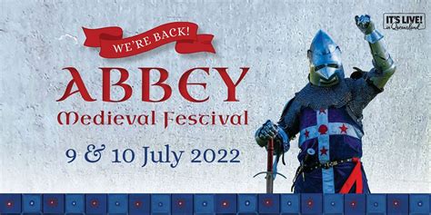 Abbey Medieval Festival 2022 Abbey Museum Of Art And Archaeology Caboolture Ql July 9 To