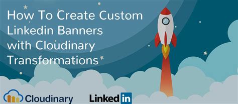 Create A Custom Linkedin Banner With Cloudinary Transformations